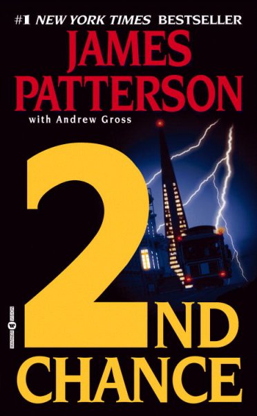 2nd chance : a novel / by James Patterson ; with Andrew Gross.