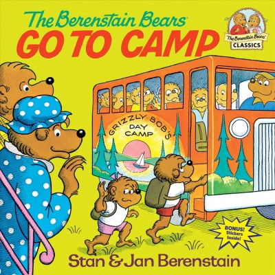 The Berenstain bears go to camp / Stan and Jan Berenstain.