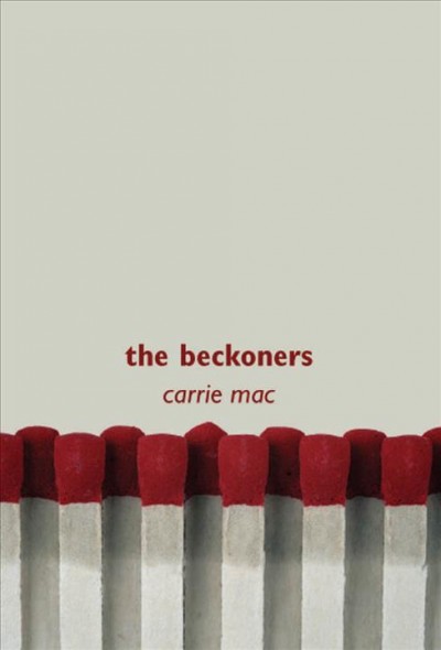 The Beckoners / Carrie Mac.