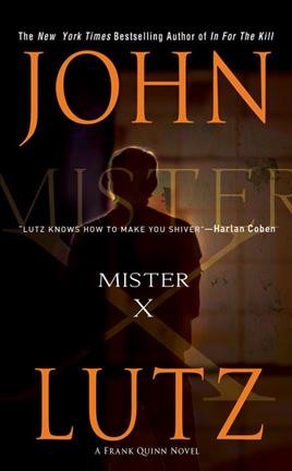 Mister X : [a Frank Quinn novel] / John Lutz.