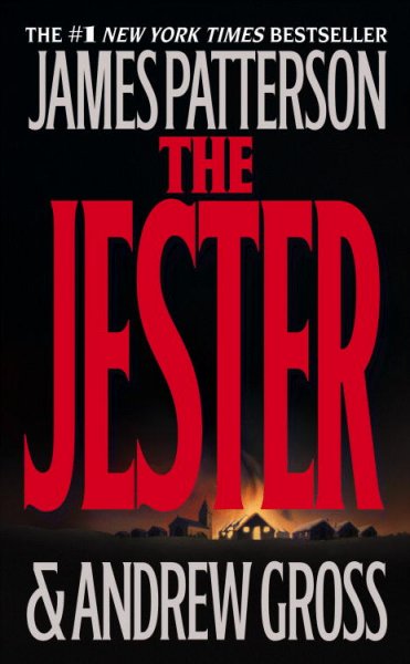 The jester / James Patterson and Andrew Gross.