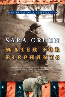 Water for Elephants/ Sara Gruen.