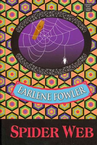 Spider web / Earlene Fowler.