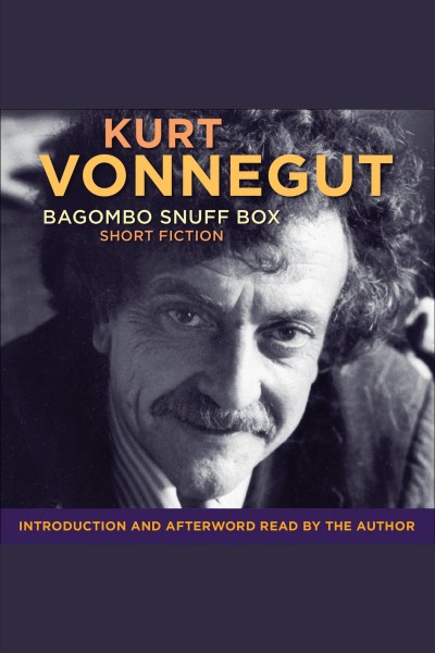 Bagombo snuff box [electronic resource] / Kurt Vonnegut.