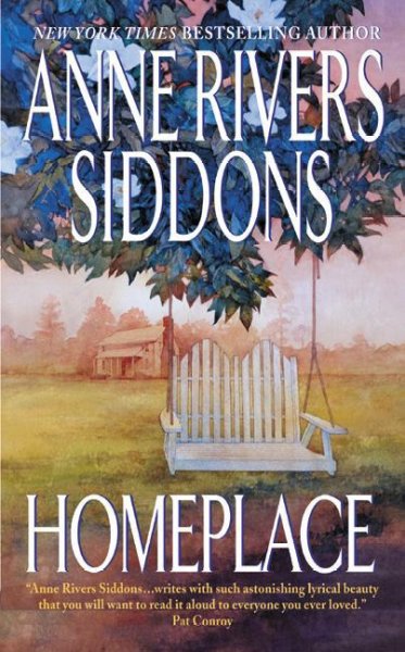 Homeplace [electronic resource] / Anne Rivers Siddons.