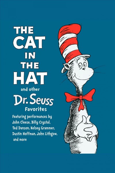 The cat in the hat and other Dr. Seuss favorites [electronic resource] / Dr. Seuss.