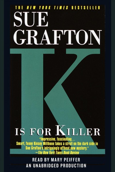 "K" is for killer [electronic resource] / Sue Grafton.