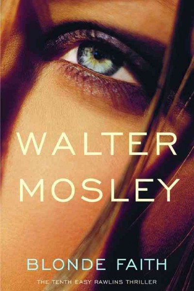 Blonde faith [electronic resource] / Walter Mosley.