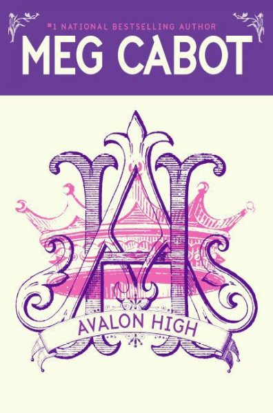 Avalon High [electronic resource] / Meg Cabot.