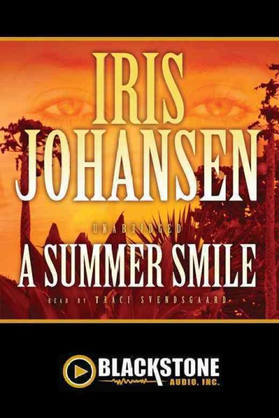 A summer smile [electronic resource] / Iris Johansen.