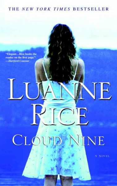 Cloud nine [electronic resource] : a novel / Luanne Rice.