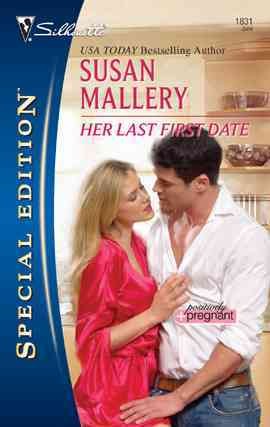 Her last first date [electronic resource] / Susan Mallery.