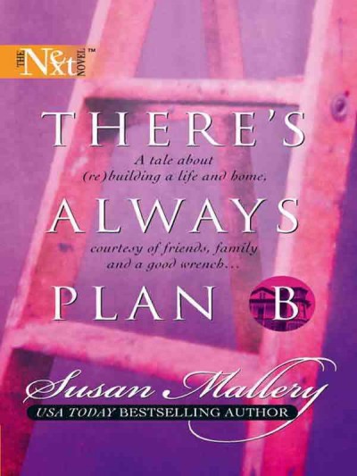There's always plan B [electronic resource] / Susan Mallery.