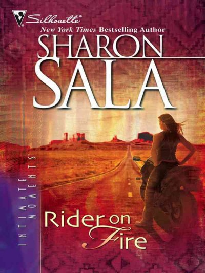 Rider on fire [electronic resource] / Sharon Sala.