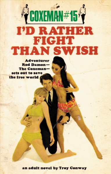 I'd rather fight than swish [electronic resource] : an adult novel / by Troy Conway.