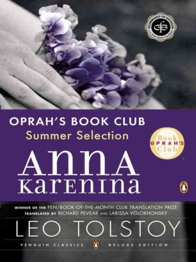 Anna Karenina [electronic resource] : a novel in eight parts / Leo Tolstoy ; translated by Richard Pevear and Larissa Volokhonsky.
