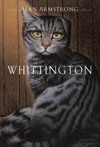 Whittington [electronic resource] / by Alan Armstrong ; illustrated by S.D. Schindler.