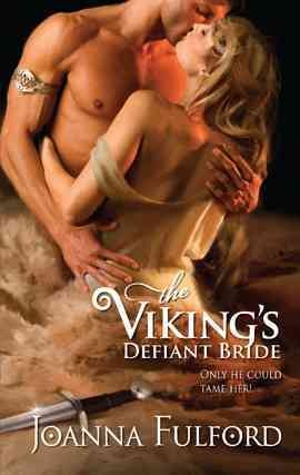 The Viking's defiant bride [electronic resource] / Joanna Filford.