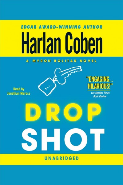 Drop shot [electronic resource] : 2nd in the Myron Bolitar series / Harlan Coben.