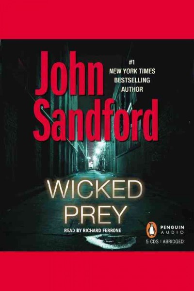 Wicked prey [electronic resource] / John Sandford.