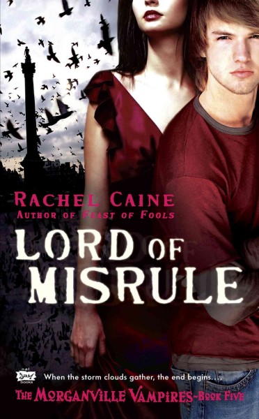Lord of misrule [electronic resource] / Rachel Caine.