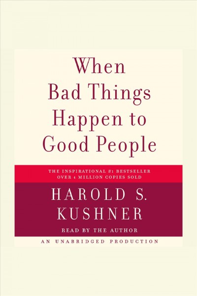 When bad things happen to good people [electronic resource] / Harold S. Kushner.