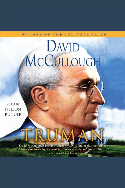 Truman [electronic resource] / David McCullough.