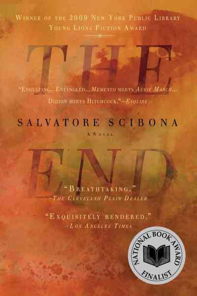 The end [electronic resource] / Salvatore Scibona.