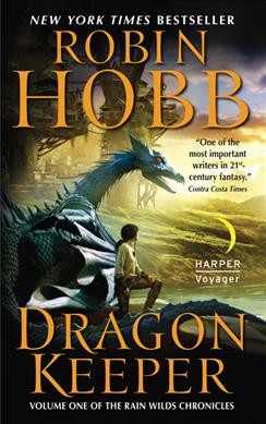 Dragon keeper [electronic resource] / Robin Hobb.