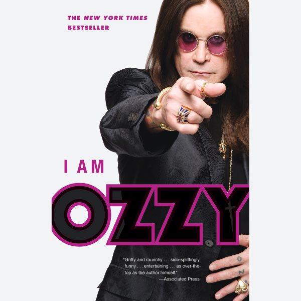 I am Ozzy [electronic resource] / Ozzy Osbourne.