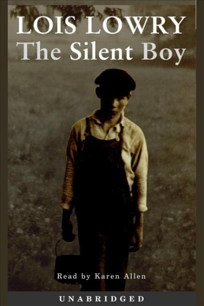 The silent boy [electronic resource] / Lois Lowry.
