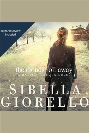 The clouds roll away [electronic resource] / Sibella Giorella.