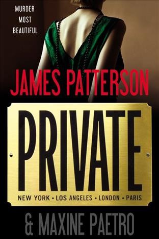 Private [electronic resource] / by James Patterson & Maxine Paetro.