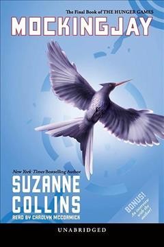 Mockingjay [electronic resource] / Suzanne Collins.