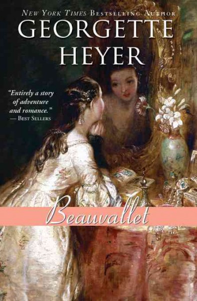 Beauvallet [electronic resource] / Georgette Heyer.