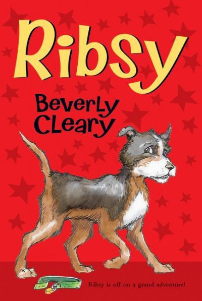 Ribsy [electronic resource] / Beverly Cleary ; illustrated by Tracy Dockray.