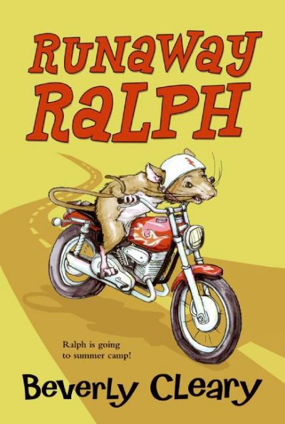 Runaway Ralph [electronic resource] / Beverly Cleary ; illustrated by Tracy Dockray.