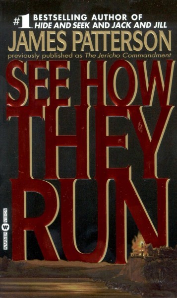See how they run [electronic resource] / James Patterson.