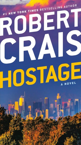 Hostage [electronic resource] / Robert Crais.