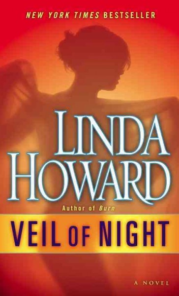 Veil of night [electronic resource] : a novel / Linda Howard.