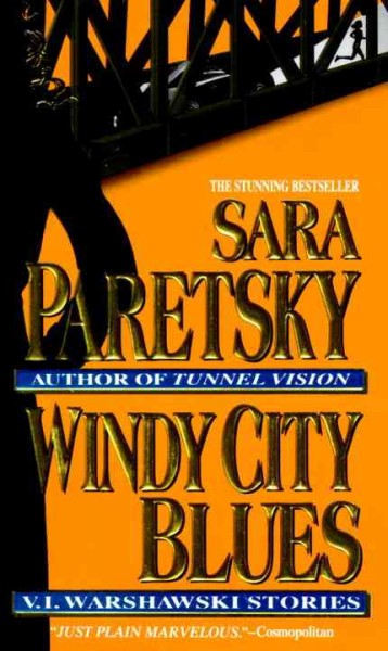 Windy City blues [electronic resource] : V.I. Warshawski stories / Sara Paretsky.