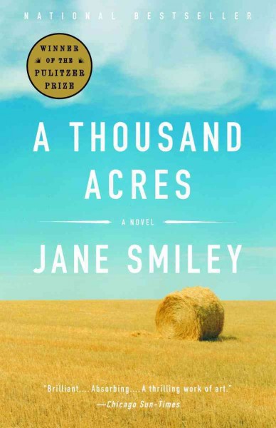 A thousand acres [electronic resource] : a novel / Jane Smiley.