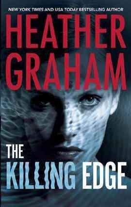 The killing edge [electronic resource] / Heather Graham.