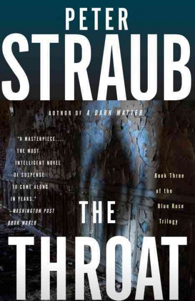 The throat [electronic resource] / Peter Straub.