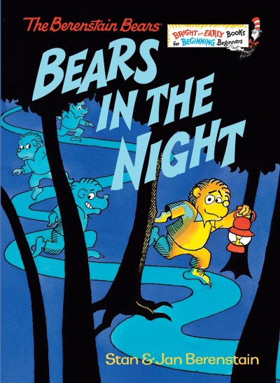 Bears in the night [electronic resource] / by Stan and Jan Berenstain.