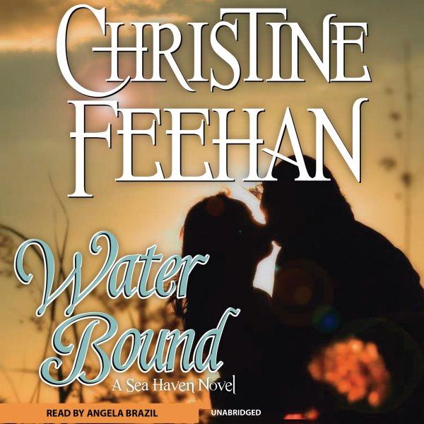 Water bound [electronic resource] / Christine Feehan.