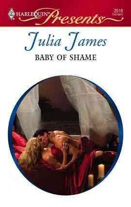 Baby of shame [electronic resource] / Julia James.