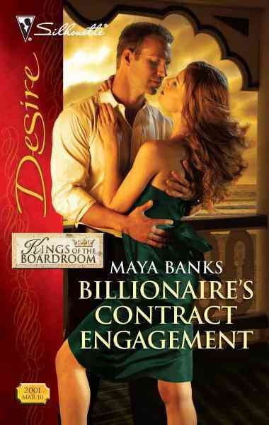 Billionaire's contract engagement [electronic resource] / Maya Banks.