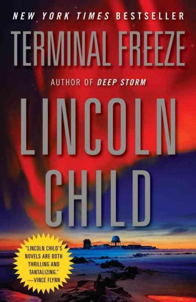 Terminal freeze [electronic resource] : a novel / Lincoln Child.