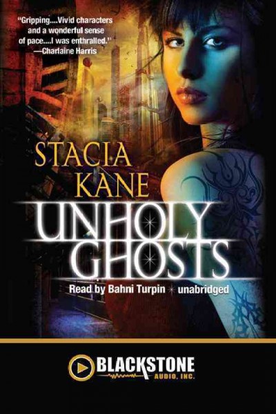 Unholy ghosts [electronic resource] / Stacia Kane.